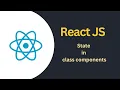 Tutorial 5 - State in Class components React Js Beginner Tutorial Hindi 2023