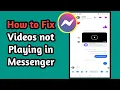 How to Fix Not Playing in Messenger Why are s not playing on Messenger