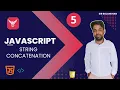 5 JavaScript String Concatenation Explained with Examples