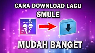 cara mudah download lagu smule menjadi mp3 secara gratis 