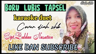 Download BORU LUBIS karaoke duet tapsel terbaru | diah shb MP3