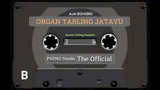 Download ORGAN TARLING JATAYU || AJA BOHONG MP3