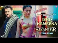Lagu Ishq Kameena - Sikandar Song | Salman Khan | Rashmika Mandanna | Salman Khan Songs |Sikandar Trailer