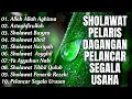 Download Lagu SHOLAWAT PELARIS DAGANGAN PELANCAR USAHA | Sholawat Jibril,Sholawat Busyro,Nariyah