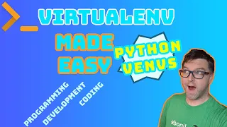 Python Virtual Environments What Why and How
