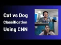 10 Cat vs Dog Classification using CNN Deep Learning Showcase Projects