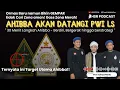 VIRALKAN! Ahibba Lahir untuk Counter PWI-LS, Itu T4rget kami!!