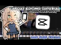Capcut editing tutorial BEGINNER FRIENDLY gl - gacha life trend meme