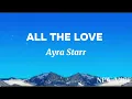 Ayra Starr All The Love lyrics