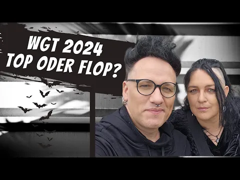 Download MP3 WGT 2024 - Mein Fazit zum Wave Gotik Treffen in Leipzig