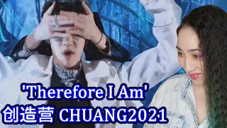 Download 'Therefore I Am' 创造营 CHUANG2021 | Eonni Hearts Hunan MP3