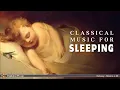 Classical Music for Sleeping