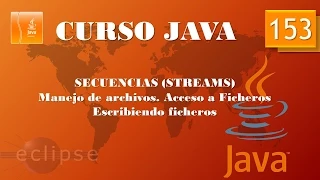 Java Course Streams II Accessing and Writing Files 153