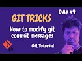 Git Tutorial Modify Git Commit Messages Like A Pro Git For Beginners