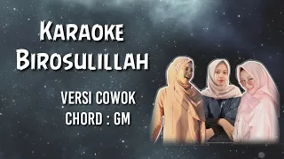 Download Karaoke Birosulillah versi Cowok || Chord Gm MP3