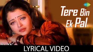 tere bin ek pal with lyrics udit narayan jaspinder narula aa ab laut chalen