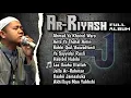 Download Lagu AR RIYASH FULL ALBUM TERBARU 2022 ~HD AUDIO (Full Bass)