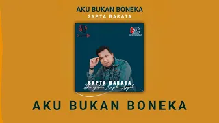 Download AKU BUKAN BONEKA   KEKEYI Cover Sapta Barata MP3