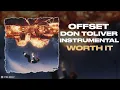 Offset \u0026 Don Toliver - Worth It (Instrumental)