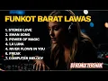 Download Lagu FUNKOT BARAT LAWAS || STEREO LOVE X POWER OF MAGIC X FREAK ||  DJ REMIX FULL ALBUM