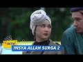 Download Lagu Wahh..Perasaan Tatang Panas Liat Asma Sama Mantannya | Insya Allah Surga 2 Episode 26
