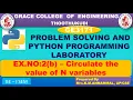 GRACECOE-GE3171-PROBLEM SOLVING PYTHON PROGRAMMING EX NO 2 b CIRCULATE THE VALUES OF N VARIABLE