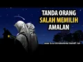 Download Lagu Tanda Orang Salah Pilih Amalan || KH. Muhammad Bakhiet