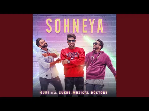 Download MP3 Sohneya (feat. Sukhe Muzical Doctors)