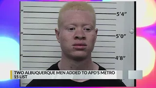 Two Albuquerque men added to APD s Metro 15 list