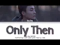 Download Lagu Roy Kim (로이킴) - Only then (그때 헤어지면 돼) (Han|Rom|Eng) Color Coded Lyrics/한국어 가사