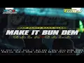 Download Lagu DJ MAKE IT BUN DEM X GALA GALA STYLE BASS GLERR KAMPUNG BRENG FEAT RIO DENKA 