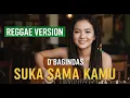 Lagu D'BAGINDAS - SUKA SAMA KAMU | COVER REGGAE BY JMT MUSIC