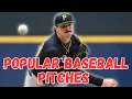 The Most Popular Types of Baseball Pitches and How they Work