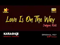 Download Lagu ORIGINAL Key ( C# Minor ) KARAOKE - LOVE IS ON THE WAY - SAIGON KICK