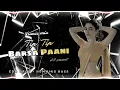 Lagu Use 🎧 Fell the Bass -tip tip barsa pani Edm  Trance + humming bass mix by ar