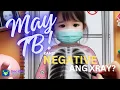 MY TB kahit NEGATIVE ang XRAY AskDocGan