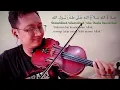 Download Lagu Sholawat Badar Cover Violin by Wahyu_violin