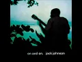 Jack Johnson- Cupid (Subtitulado en Español)