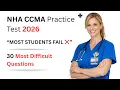 NHA CCMA Practice Test 2026 30 Most Difficult Questions to Pass the Exam Real Exam Prep