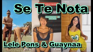 Download Se Te Nota - Lele Pons \u0026 Guaynaa TikTok Dance Compilation  | Best Tik Tok Dance MP3