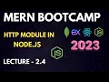 Lecture 2 4 - Creating a Node js Server using the HTTP Core Module MERN Stack Tutorial 2023