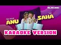 Download Lagu ANU SAHA - SULE FT ADE ASTRID (Official Karaoke Version)