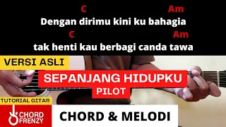 Download Tutorial Gitar (Sepanjang Hidupku) - PILOT || Chord \u0026 Melodi Versi Asli MP3