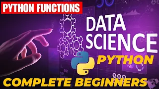 DATA SCIENCE FOR COMPLETE BEGINNERS PYTHON FUNCTIONS