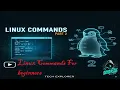 Linux Basics Part 2 Practical Commands Every Beginner Linux Commands - Essential CLI Guide
