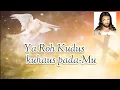 Lagu Ya Roh Kudus, kuhaus padaMU - Lirik - Lagu Pentakosta