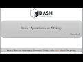 Bash Shell Scripting Basic String Operations -11