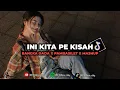Download Lagu DJ INI KITA PE KISAH - BANGKA DADA X PAMBASILET X MASHUP 🌿