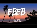 EBEB FLOW G