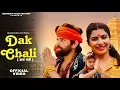 Lagu Dak Chali | Maosom Sharma New Song | Ashu Twinkle | Bhole Baba Song | New Haryanvi Song 2025